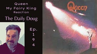 Classical Composer Reacts to My Fairy King (Queen) | The Daily Doug (Episode 194)