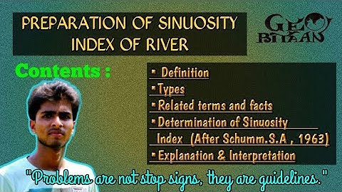 How to prepare Sinuosity Index of a river or channel? || Anup ||GeoBitaan