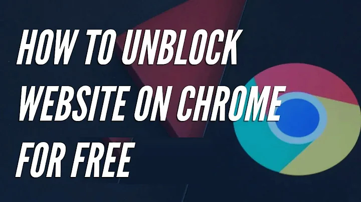 How to Unblock Blocked Websites on Google Chrome 2022 Free!