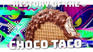 Choco Taco History