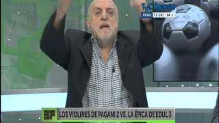 ESTUDIO FUTBOL: LOS VIOLINES DE PAGANI O LA EPICA DE EDUL 28-04-16