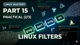 Linux Mastery - Part 15: Filters in Linux explained with Practical Part 2/3| Hindi/Urdu