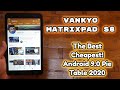 Best Budget Tablet 2020? VANKYO MatrixPad S8 8-inch Tablet Review