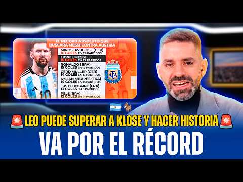 🇦🇷🐐 MESSI VA POR EL RÉCORD HISTÓRICO ANTE AUSTRIA Y BUSCA QUEDAR SOLO EN LA CIMA