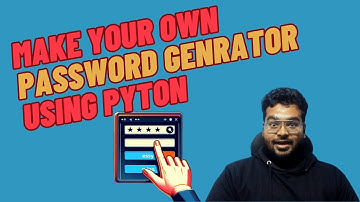 Make Your Own Password Generator | Python Portfolio Project | ML logs | #pythontutorial