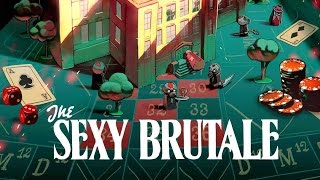 Electro-swings and stranger things. (The Sexy Brutale)