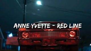 Anne Yvette - Red Line (Lyrics)