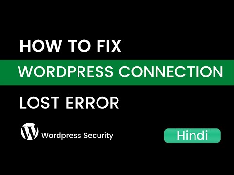 How to Fix WordPress Connection Lost Error While Saving and Publishing Posts | WordPress Error