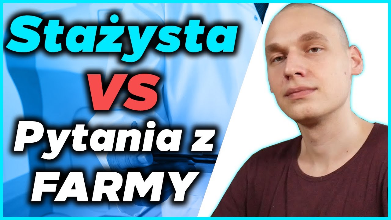 Stażysta vs pytania z FARMY