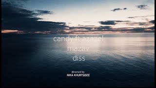 candy ft azazel _ mazav (diss) trailer
