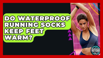 Do Waterproof Running Socks Keep Feet Warm? - Running Beyond Limits