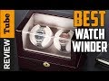 Best Watch Winder 2020 🏆 Top 5 Best Automatic Watch Winder ...