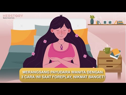 MERANGSANG PAYUDARA WANITA DENGAN 3 CARA INI SAAT FOREPLAY, NIKMAT BANGET!