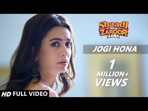 JOGI - Rajkumar Rao, Kriti Kharbanda | Full Video Song Shaadi Mein Zaroor Aana