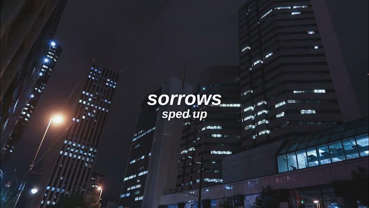 Bryson Tiller - Sorrows (Sped Up) Bryson Tiller - Sorrows (Sped Up)