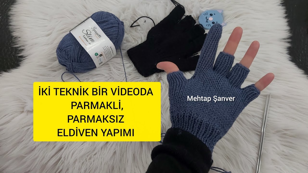 📣 Parmaklı, parmaksız eldiven yapımı tüm detaylarıyla #eldiven #yarımeldiven #tutorial #pattern #fy