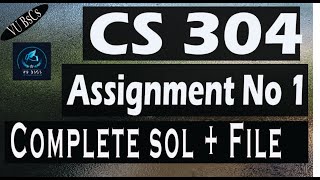 CS304 (Assignment no 1 solution)spring 2020 OPP || By Vu BsCs ||