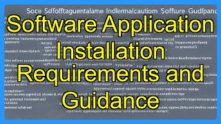 Software Application Installation Requirements and Guidance