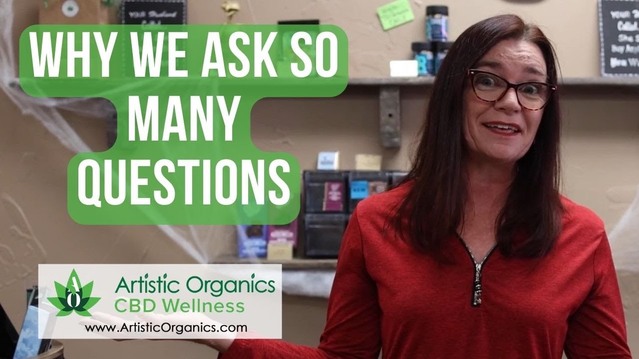 Why do we ask you so many questions?