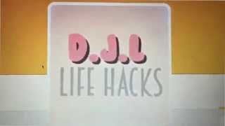 DJL Life Hacks - ISYS100