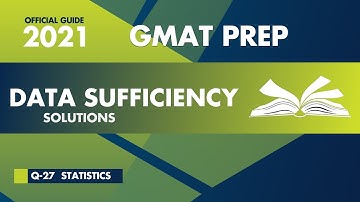 GMAT Official Guide 2021 | Data Sufficiency Q 27