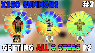 [PART 2] GETTING ALL THE 6 STARS IN THE GAME x250+ SUMMONS IN *ALL STAR TOWER DEFENSE* | ROBLOX