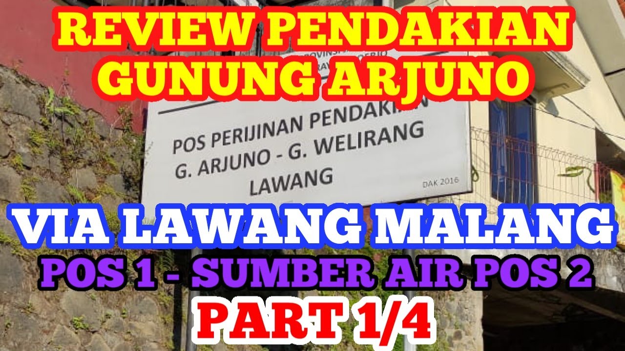 Review Pendakian Gunung Arjuno Via Lawang | Part 1/4