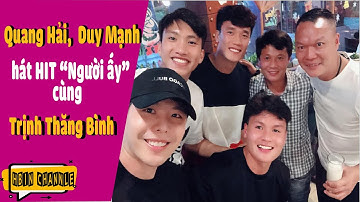 Clip HOT: Trịnh Thăng Bình "lập nhóm nhạc" cùng Quang Hải và Duy Mạnh, khoe giọng với hit "Người Ấy"