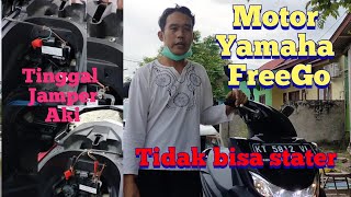 SOLUSI MOTOR YAMAHA FREEGO TIDAK BISA STATER