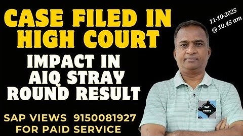 #RESULT DELAYED||#CHOICE FILLING AVAILABLE NOW||#CASE IN HIGH COURT||#AIQ STRAY ROUND2025 SCHEDULE||