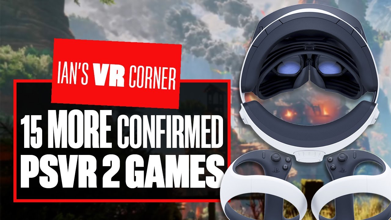 PSVR 2 games list - every confirmed game for the new headset