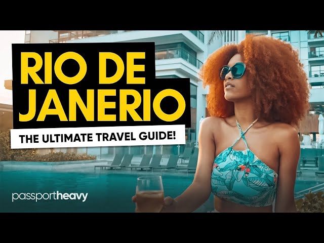 Rio de Janeiro Ultimate Travel Guide