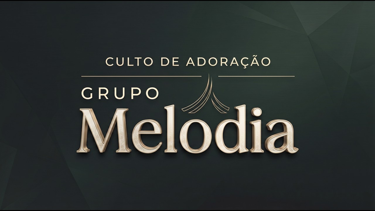 🔴LIVE Culto Grupo Melodia - 04/10/2026