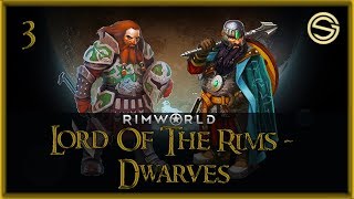 Dastardly Dwarves! | Lord Of The Rings | Rimworld | 3