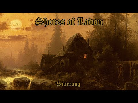 Shores of Ladon - Witterung (Full Album)