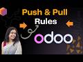 “How to  Configure Routes in Odoo with Push &amp; Pull Rules”