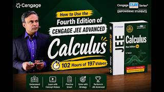 Cengage Calculus 4e: Tips to Use the New Book & App Features | G. Tewani Sir Explains the Prep Plan