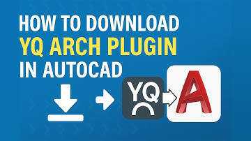 How to Download & Install YQ Arch Plugin in AutoCAD | Fix Errors & Problems [Full Guide 2025]