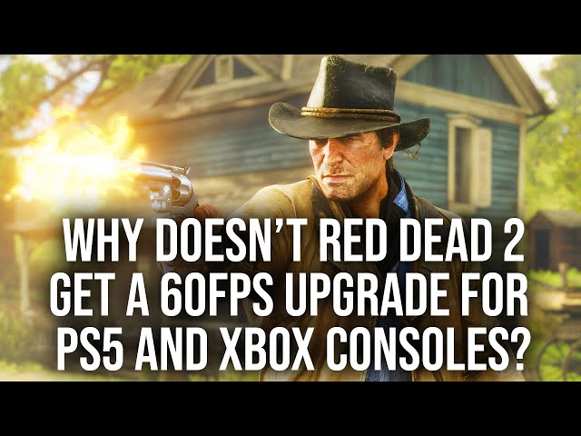 Now Red Dead Redemption Is 60fps on PS5, Xbox Series X and S Players Want  the Same - IGN