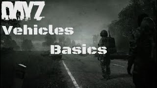 DayZ Technical Vehicles - Basics