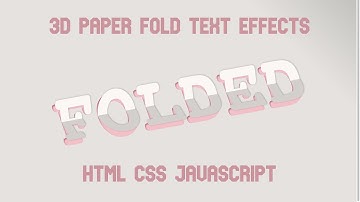 3D Paper Fold Text Effect - HTML CSS JavaScript