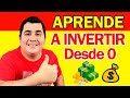 CURSO de INVERSIONES Para PRINCIPIANTES: Aprende Como INVERTIR Tu Dinero: EP1✅