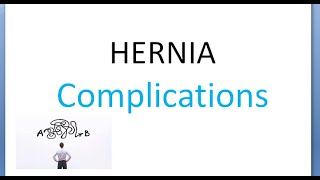 Surgery 858 Hernia Complications reducible irreducible obstructed incarcerated inflamed strangulated