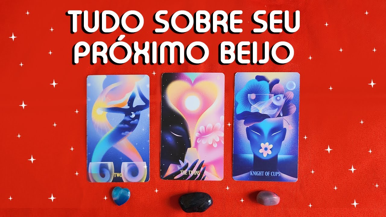 💋 TUDO SOBRE SEU PRÓXIMO BEIJO 💋