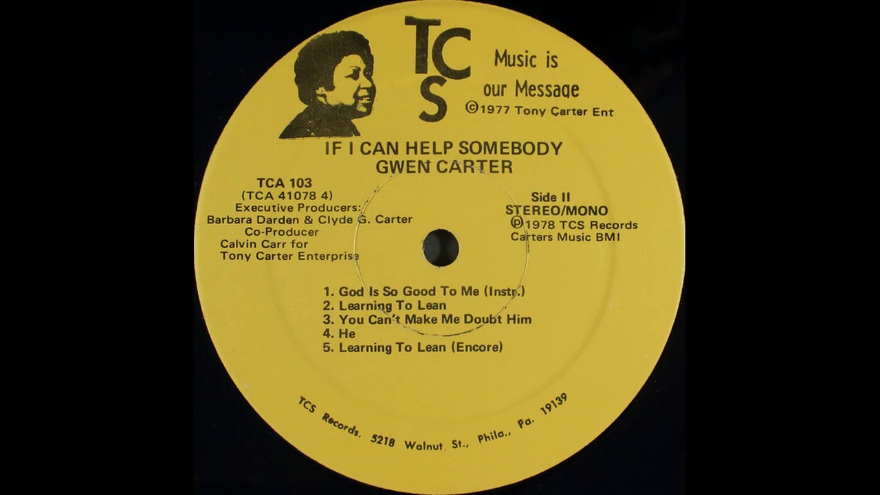 "God Is So Good To Me" (w/Instrumental)(1978) Gwen Carter