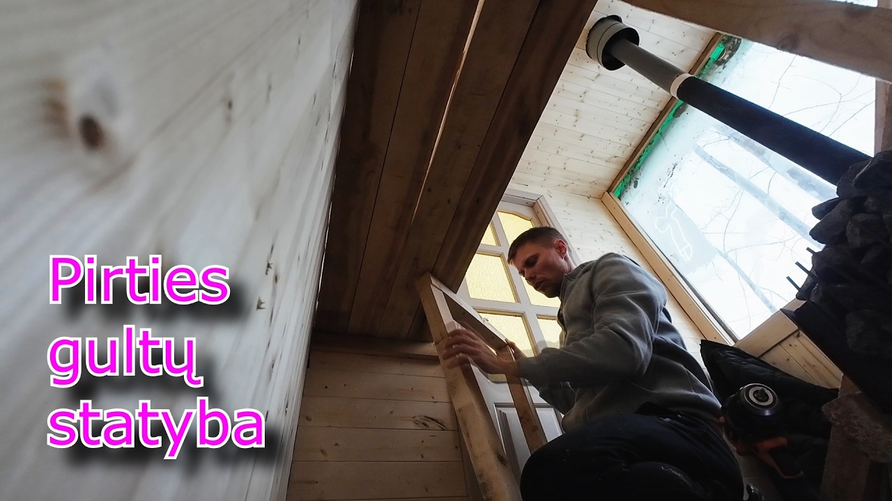 Vasario 25/ Įrankis sutaupęs daug laiko/ Pirtyje jau +60/ Pirties gultų gamyba.