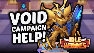 Helping Vulcan NOOBS beat Void Campaign in IDLE HEROES