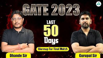 📢📢📢GATE 2023 || Last 50 Days 🔥🔥🔥Warmup For Final Match🏏🏏🏏