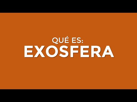 Video: ¿Qué se encuentra en la exosfera?