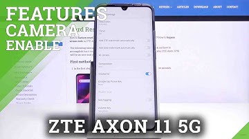 How to Turn On Camera Leveler in ZTE Axon 11 5G – Camera Leveler Feature
